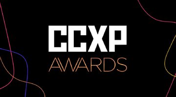 Inscrições para a CCXP Awards vão até dia 08 de julho - Foto: Reprodução / Divulgação
