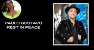 Morte de Paulo Gustavo comoveu diversos fãs e celebridades - Foto/Reprodução