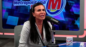 Gretchen falou sobre a violência doméstica que sofria em relacionamento anterior - Foto: Reprodução/ Chupim/ Metropolitana FM