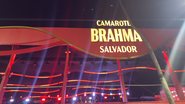 Imagem Faltam 2 dias: Camarote Brahma Salvador entra na reta final de preparação