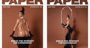 Duas versões da Paper Magazine com Kim Kardashian - Créditos: Divulgação/ Paper Magazine