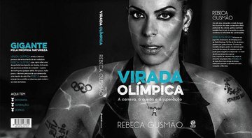 Rebeca Gusmão contou sua história de vida e superação no livro Virada Olímpica – A Carreira, a Queda e a Superação – Foto: Divulgação
