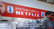 Netflix libera opção para baixar filmes e séries para celulares e tablets - Foto: Reprodução