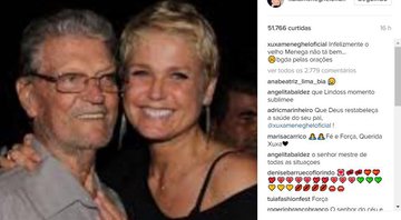 Xuxa e o pai, Luiz Floriano Meneghel - Foto: Reprodução/ Instagram