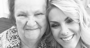 Ana Hickmann com a avó Leonita - Foto: Reprodução/ Instagram