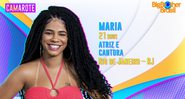 A atriz Maria está no BBB 22 - Foto: Reprodução / Globo