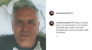 Orlando Morais anunciou infecção por Covid no dia 15 - Reprodução/Instagram@orlandomorais62