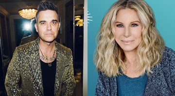 Robbie Williams e Barbra Streisand - Foto: Reprodução / Instagram