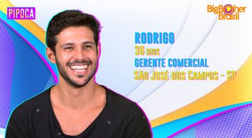 Rodrigo é o nono confirmado no BBB 22 - Foto: Reprodução / Globo