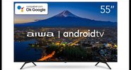 Smart TV 4K Aiwa - Divulgação