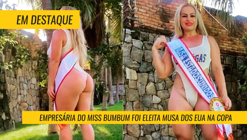 Miss Bumbum Ceará foi eleita musa dos EUA na Copa