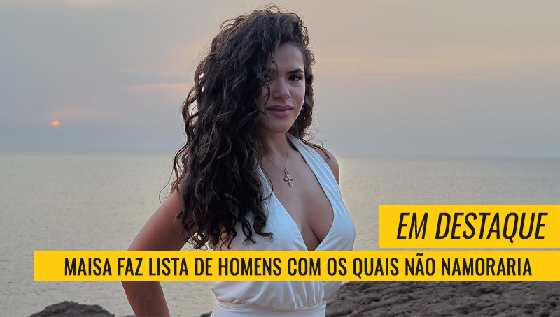 Maisa Silva lista homens com os quais não namoraria